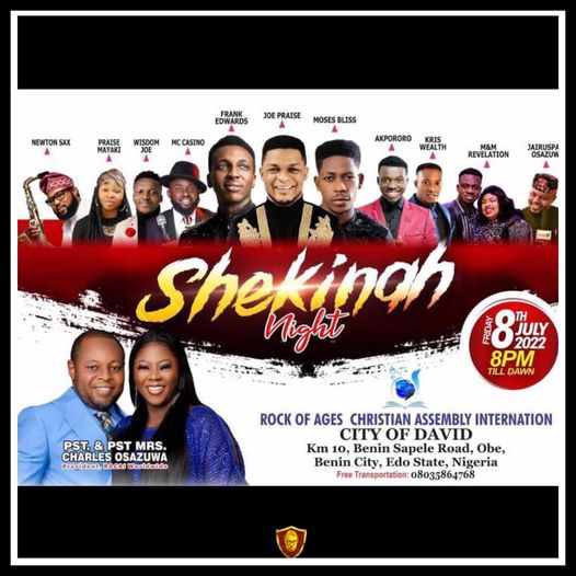Shekinah Night in Benin City on the 8th of July, 2022!