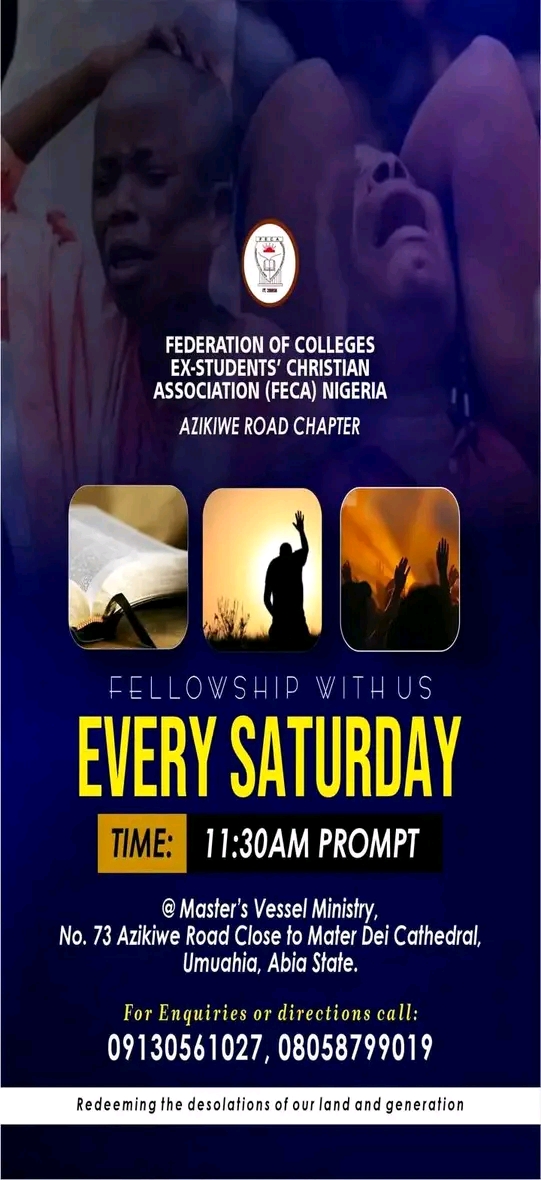 Fellowship with us at Azikiwe chapter every Saturday, see details on flyer