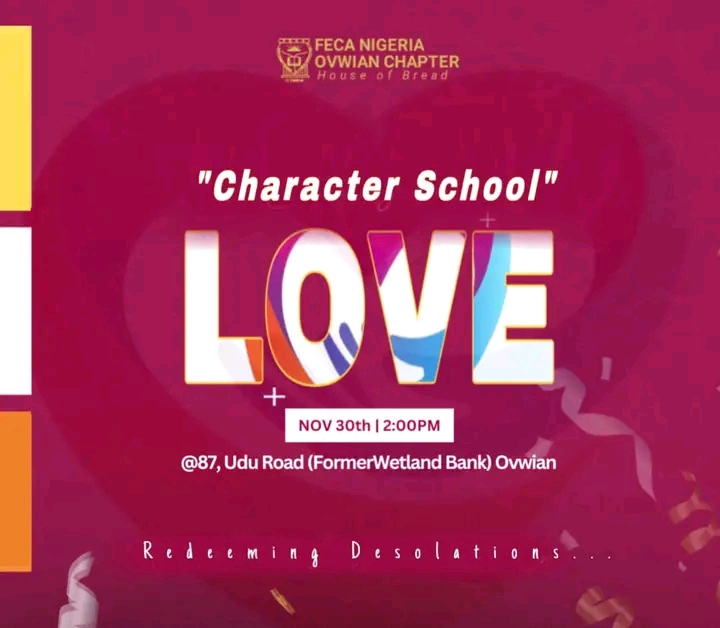 Character school to hold at FECA Nigeria Ovwian chapter