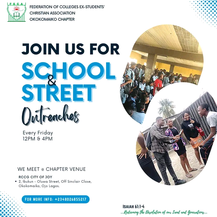 School an street outreach in FECA Nigeria Okokomaiko chapter, every Friday