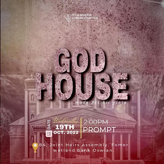 FECA Ovwian chapter invites all to attend GodHouse, on October 19th, 2022